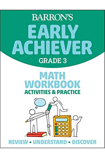 Kaplan Publishing Barron's Early Achiever: Grade 3 Math Workbook Activities &...