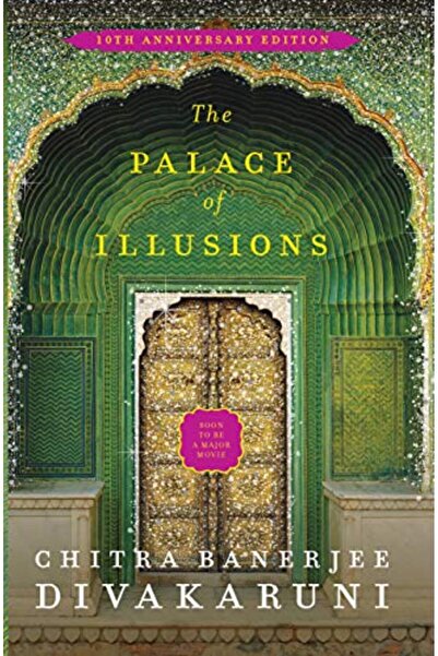 Picador The Palace of Illusions: 10th Anniversary Edition
