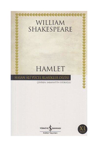 TÜRKİYE İŞ BANKASI KÜLTÜR YAYINLARI Hamlet William Shakespeare