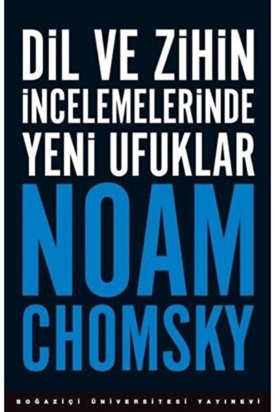 Boğaziçi Üniversitesi Yayınevi Dil ve Zihin İncelemelerinde Yeni Ufuklar   - ...