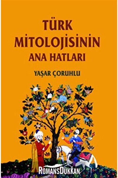 Genel Markalar Türk Mitolojisinin Anahatları (KAPAK DEĞİŞEBİLİR)