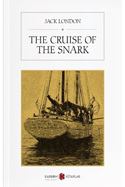 Generic Brand The Cruise Of The Snark, Jack London, , The Cruise Of The Snark...