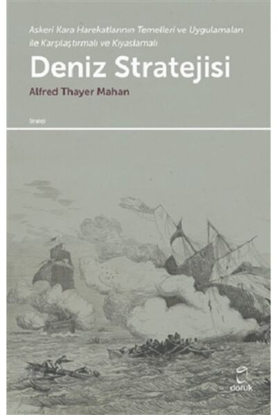 Generic Brand Deniz Stratejisi - - Alfred Thayer Mahan Kitabı