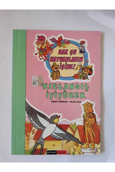 GENDAŞ ÇOCUK Kırlangıç Iyiyürek (bak Şu Hayvanların Işine)