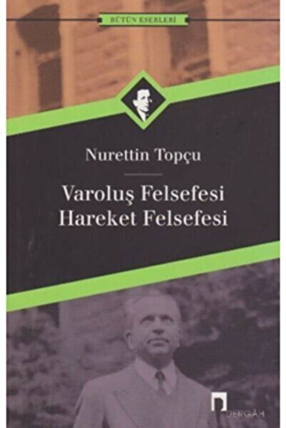 Dergah Yayınları Varoluş Felsefesi Hareket Felsefesi