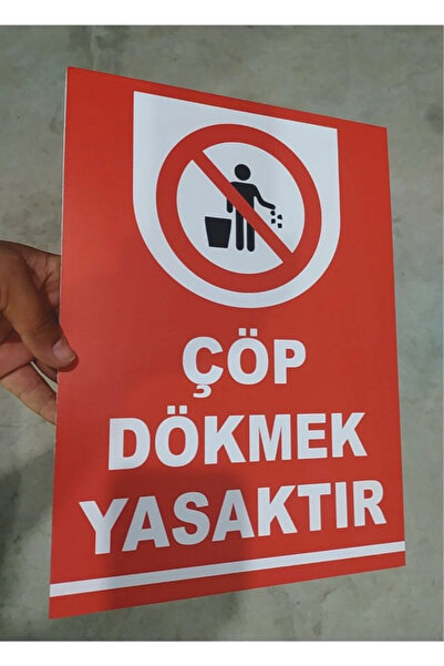 Erdizayn Çöp Dökmek Yasaktır Uyarı Levhası 25x35 Ebat, 3 Mm Dekota
