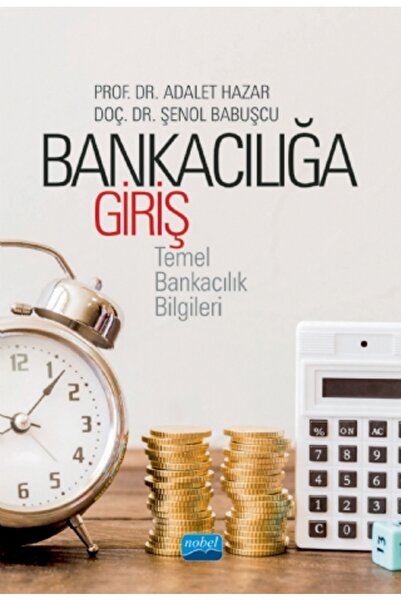 Nobel Akademik Yayıncılık Bankacılığa Giriş Temel Bankacılık Bilgileri