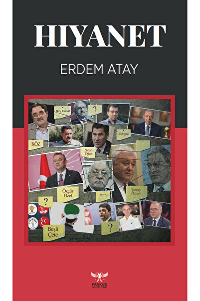 Pankuş Yayınları Hıyanet / Erdem Atay / Pankuş Yayınları / 9786259513720