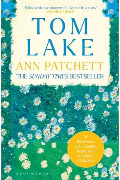 Bloomsbury Tom Lake: The Sunday Times bestseller - a BBC Radio 2 and Reese Witherspoon Book Club pick