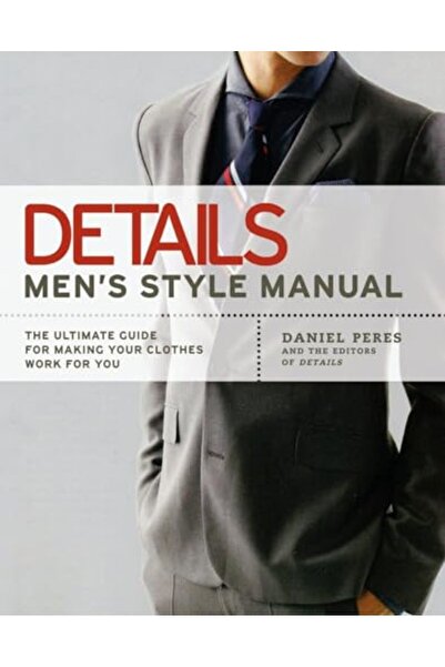 Gotham تفاصيل دليل الأناقة للرجال: الدليل الشامل لجعل ملابسك تناسبك