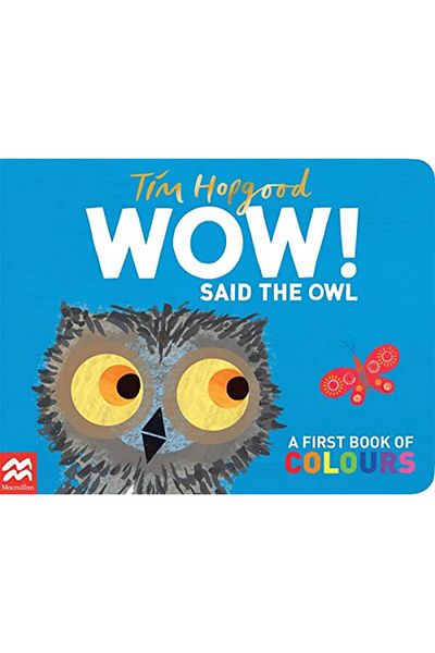 Macmillan Distribution WOW! Said the Owl: A first book of colours