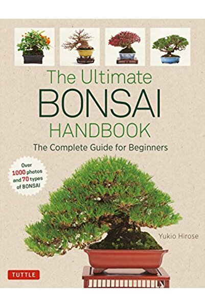 Tuttle Publishing الدليل الشامل لفن البونساي: الدليل الشامل للمبتدئين
