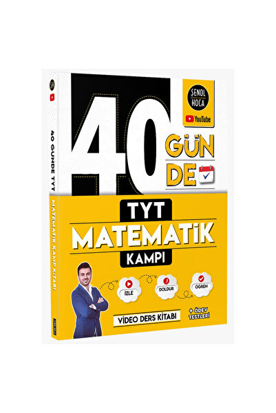 Şenol Hoca Yayınları 40 Günde Tyt Matematik Kampı Şenol Hoca