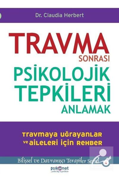 Psikonet Yayınları Travma Sonrası Psikolojik Tepkileri Anlamak