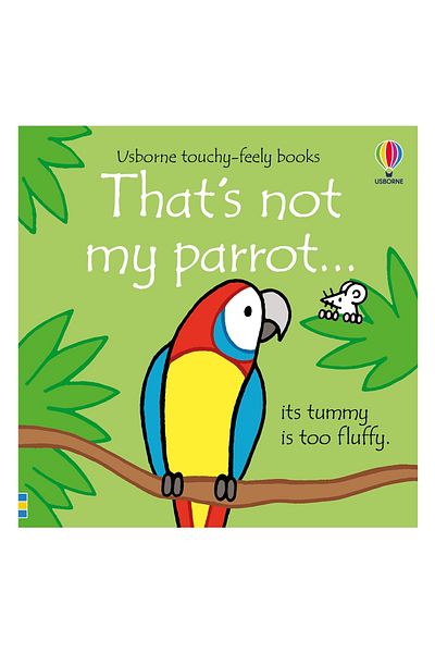 Usborne That S Not My Parrot