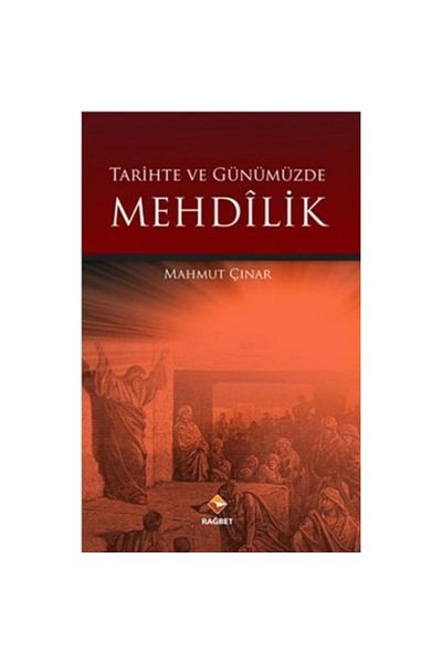 Rağbet Yayınları Mehdilik in History and Present