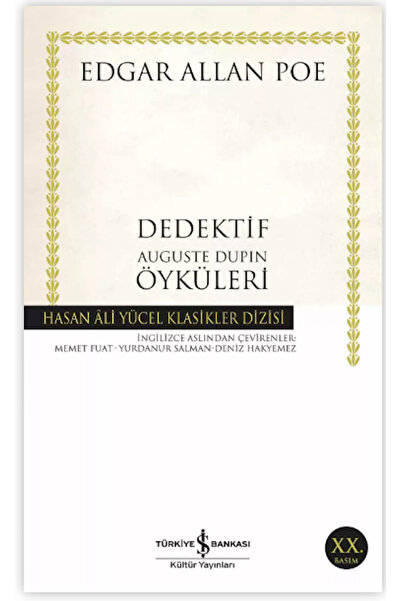 TÜRKİYE İŞ BANKASI KÜLTÜR YAYINLARI Dedektif Auguste Dupin Öyküleri Edgar All...