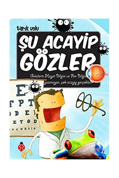 Uğurböceği Yayınları Şu Acayip Gözler Tarık Uslu