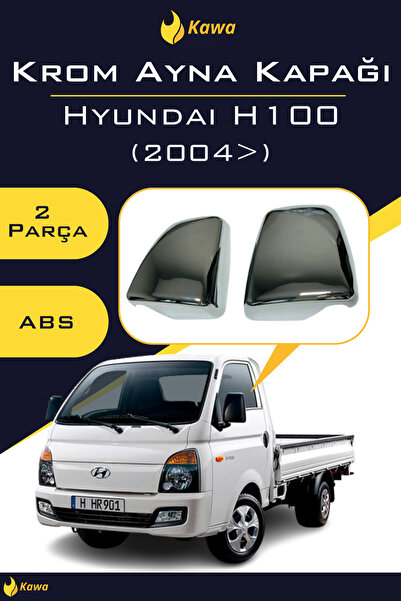 Kawa Hyundai H-100 (2004>) Krom Ayna Kapağı ABS