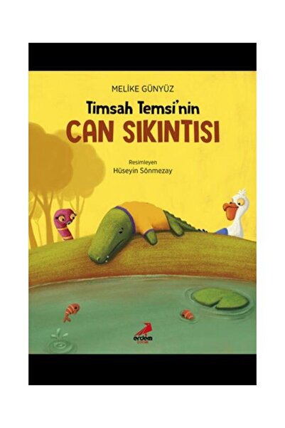 Erdem Çocuk Timsah Temsi'Nin Can Sıkıntısı / Erdem Çocuk / Melike Günyüz
