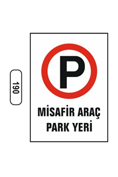 ünalgrup Misafir Araç Park Yeri Uyarı Levhası 25 X 35 Cm