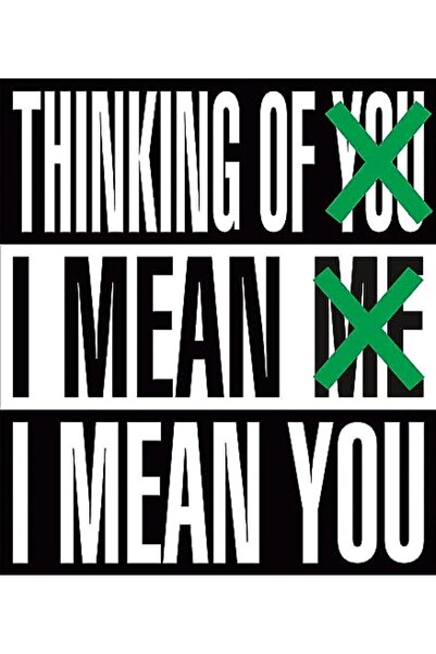 Distributed Art Publishers باربرا كروجر: أفكر فيك. أنا أعني نفسي. أنا أعنيك