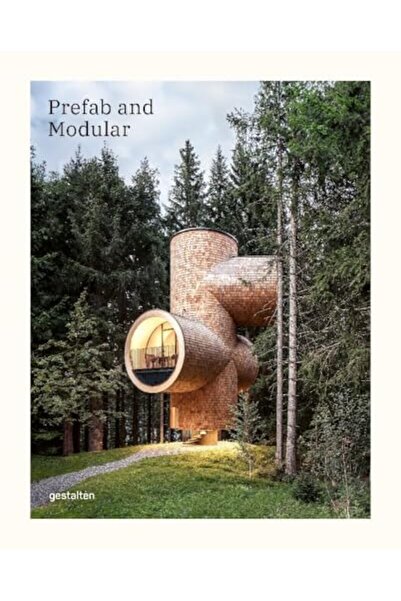 Gestalten المباني الجاهزة والمعيارية: المنازل الجاهزة والعمارة المعيارية