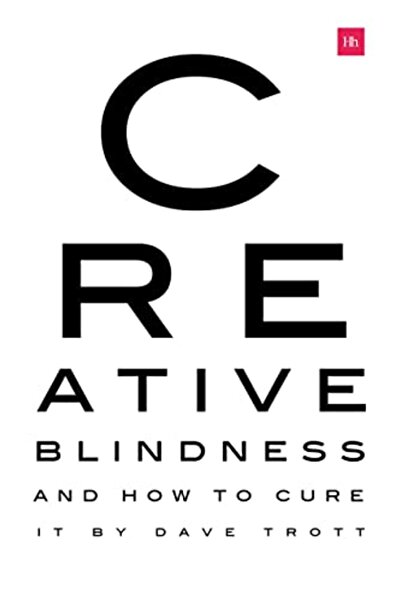 Harriman House Publishing العمى الإبداعي (وكيفية علاجه): قصص واقعية عن رؤية إ...