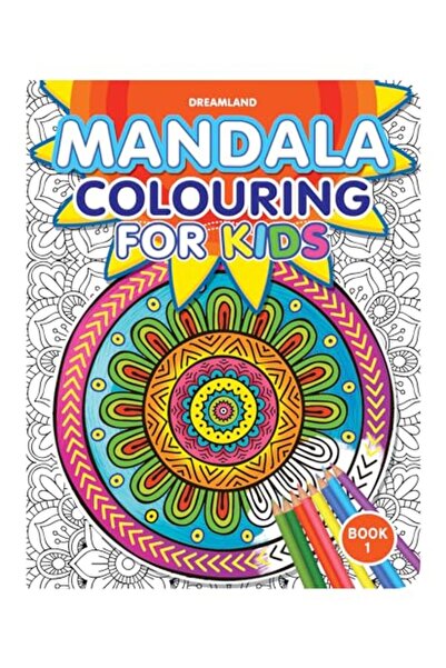 dreamland Mandala Colouring for Kids- Book 1