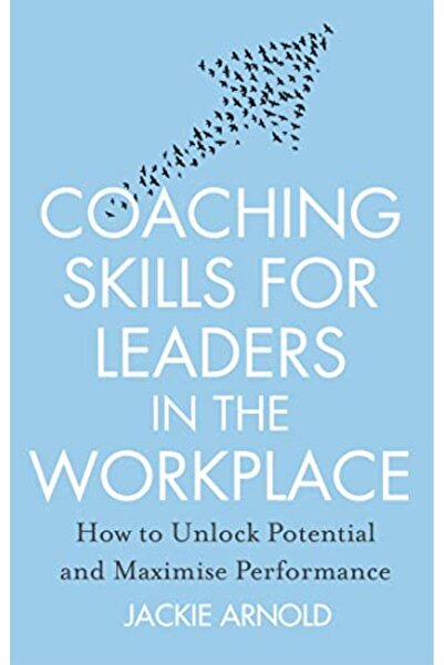 Robinson مهارات التدريب للقادة في مكان العمل، الطبعة المنقحة: كيفية إطلاق الع...