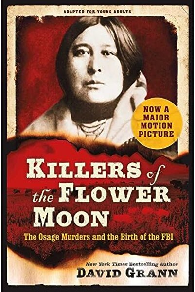 Simon Schuster Killers of the Flower Moon: Adapted for Young Adults: The Osag...
