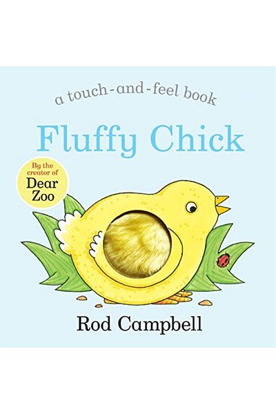 Macmillan Distribution Fluffy Chick: An Easter touch-and-feel book from the creator of Dear Zoo