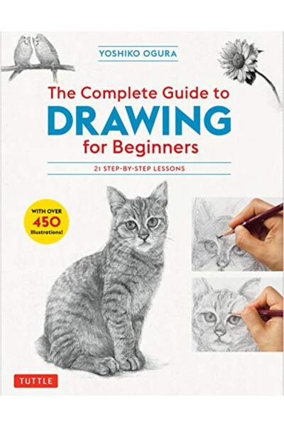 Tuttle Publishing الدليل الكامل للرسم للمبتدئين: 21 درسًا خطوة بخطوة - أكثر م...