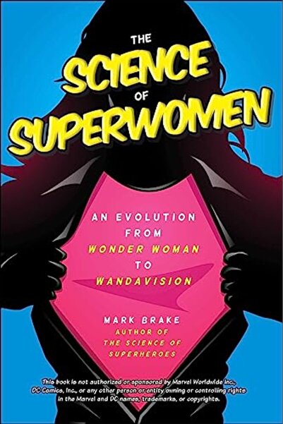 Skyhorse Publishing علم النساء الخارقات: التطور من المرأة المعجزة إلى واندا فيجن