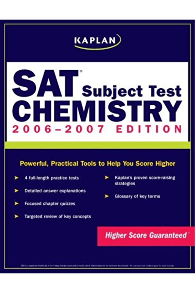 Kaplan اختبار موضوع SAT: الكيمياء 2006-2007 (اختبار موضوع SAT من Kaplan. الكي...
