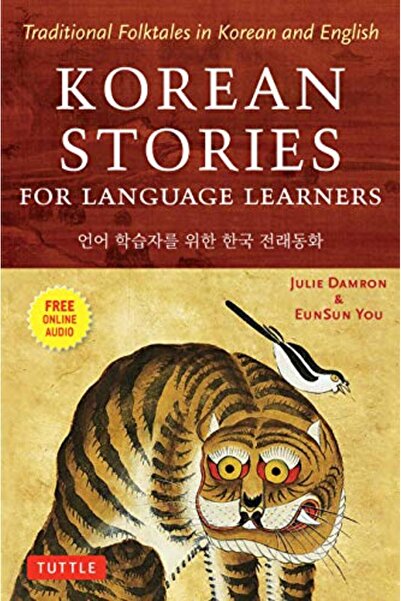 Tuttle Publishing Korean Stories For Language Learners: Traditional Folktales...