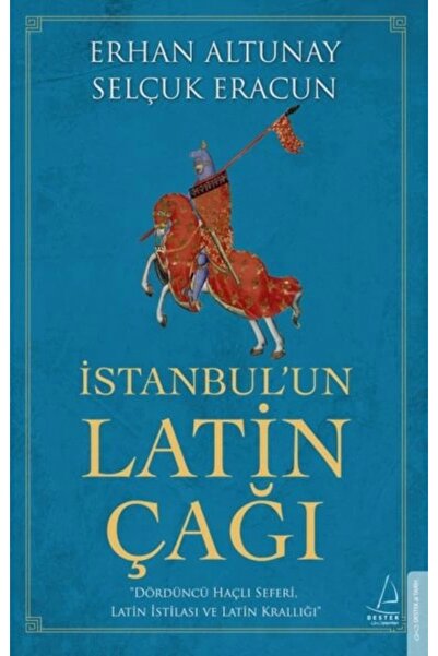 Destek Yayınları İstanbul’un Latin Çağı