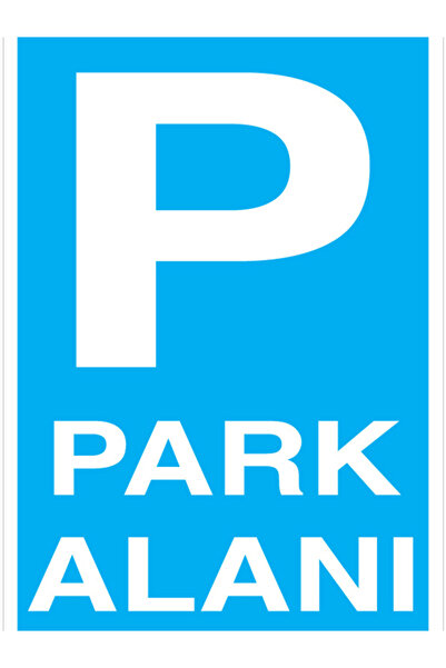 Park ALanı Uyarı Tabelası - 20x30 Foreks - P14