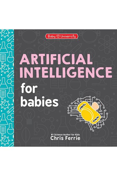 Sourcebooks Artificial Intelligence for Infants - Infant University