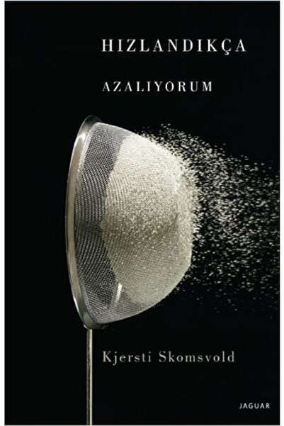 İthaki Yayınları Hızlandıkça Azalıyorum