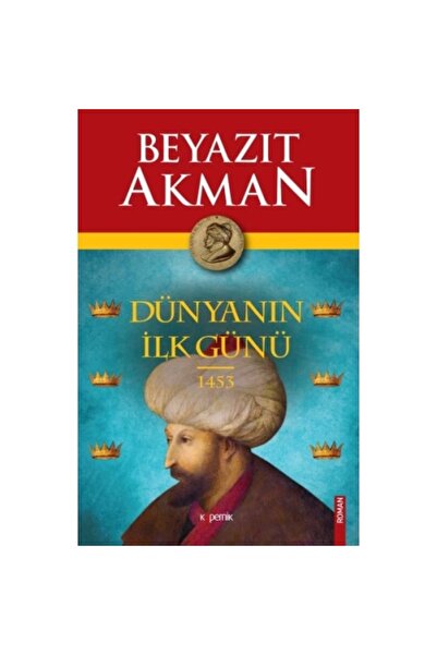 Genel Markalar Dünyanın İlk Günü 1453 ( gözden geçirilmiş yeni baskı ) Beyazı...