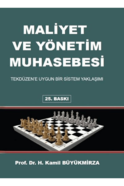 Gazi Kitabevi Maliyet ve Yönetim Muhasebesi / Kamil Büyükmirza / Gazi Kitabev...