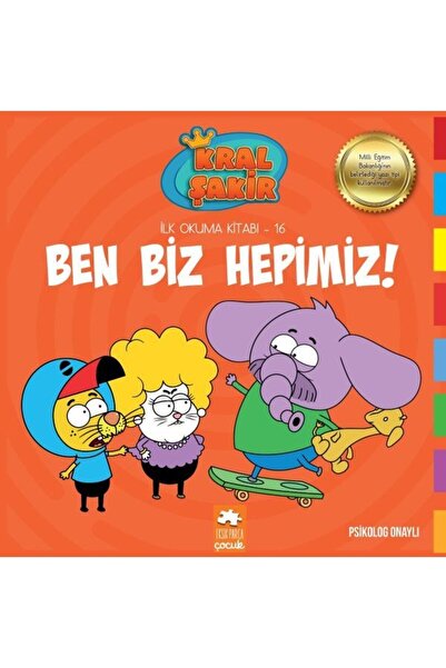 Eksik Parça Yayınları Kral Şakir İlk Okuma 16 Ben Biz Hepimiz