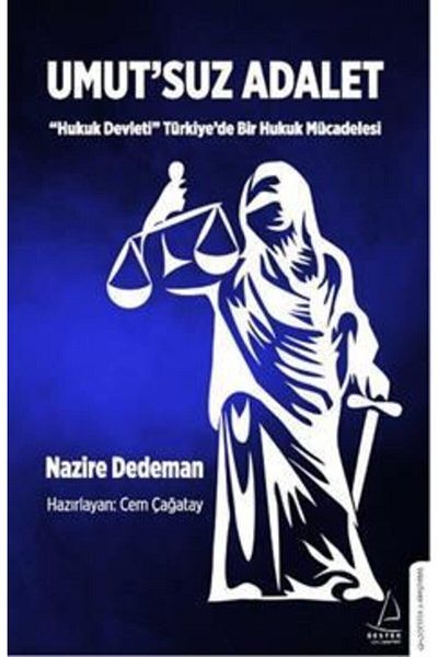 Destek Yayınları Justiție fără speranță / Dedeman Nazire / / 9786053110620