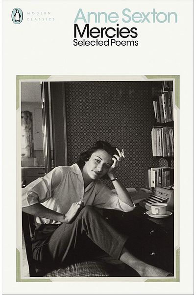 Penguin Books Anne Sexton's Selected Poemler - Mercies