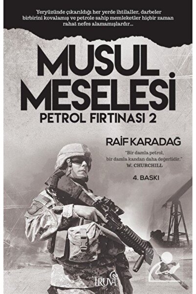 Truva Yayınları Musul Meselesi - Petrol Fırtınası 2