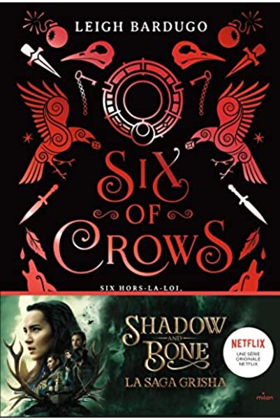 Milan SIX OF CROWS, TOME 01 - SIX OF CROWS T1 - NE
