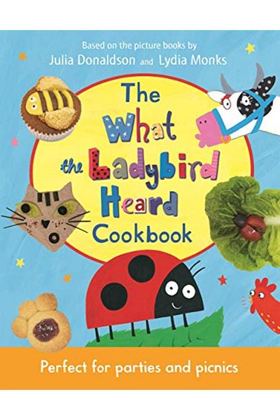 Macmillan Distribution The What the Ladybird Heard Cookbook