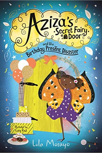 Macmillan Distribution Aziza's Secret Fairy Door and the Birthday Present Disaster