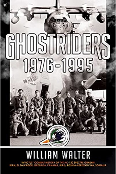 Permuted Press Ghostriders 1976-1995: "Invictus" تاريخ القتال لطائرة AC-130 S...